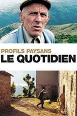 Profils paysans : le quotidien