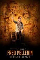 Fred Pellerin : De peigne et de misère