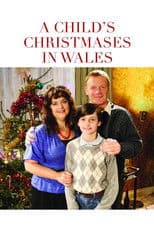 A Child's Christmases in Wales