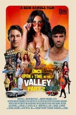 Once Upon a Time in the... Valley 2