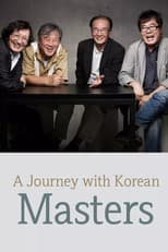A Journey with Korean Masters