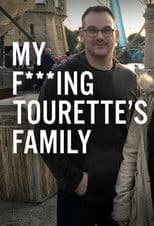 My F-ing Tourette’s Family