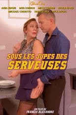 Sous les jupes des serveuses
