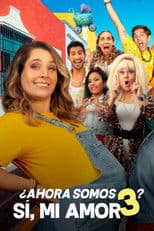 Now There's 3 of Us? Sí, Mi Amor.