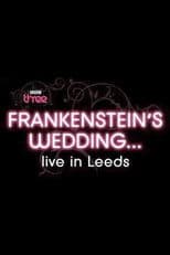 Frankenstein's Wedding... Live in Leeds