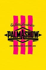 La Folle Soirée du Palmashow 3