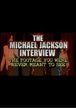 The Michael Jackson Interview: The Footage You Were Never Meant To See