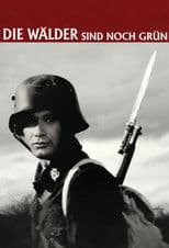 The Woods Are Still Green