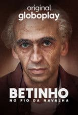 Betinho: No Fio da Navalha