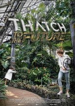 Thatch to the Future