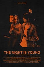 The Night is Young