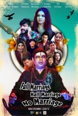 Full Marriage Half Marriage No Marriage