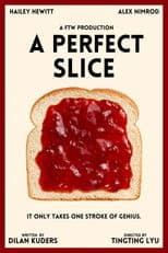 A Perfect Slice
