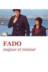 Fado, Major and Minor
