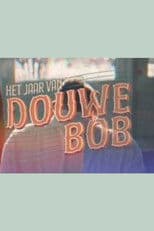 Het jaar van Douwe Bob
