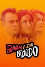 Eyvah Kızım Büyüdü
