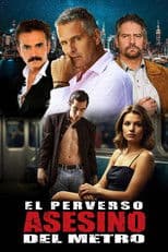 El perverso asesino del metro