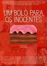 Um Bolo Para Os Inocentes
