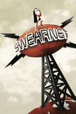 Swearnet: The Movie