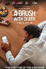 A Brush With Death