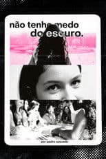 Não tenho medo do escuro
