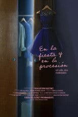 En la fiesta y en la procesión