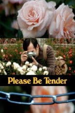 Please Be Tender