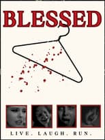Blessed: Live, Laugh,Run!