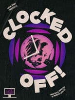 Clocked Off!