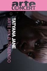 Tatyana Jane @ ARTE Mix ø Trabendo 2025