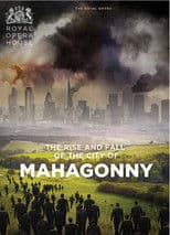 Rise and Fall of the City of Mahagonny