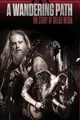 A Wandering Path: The Story of Gilead Media