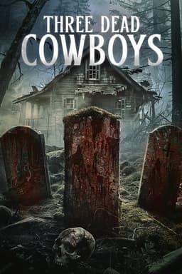 Three Dead Cowboys