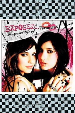 Exposed... The Secret Life of The Veronicas