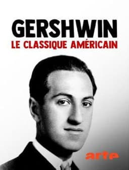 Gershwin: The American Classic
