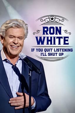 Ron White: If You Quit Listening, I'll Shut Up