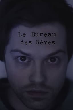 Le bureau des rêves