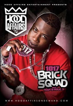 1017 Brick Squad AKA Trap-A-Holics 3