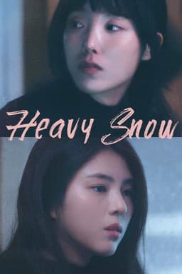Heavy Snow