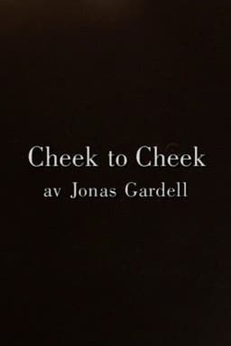 Cheek to Cheek