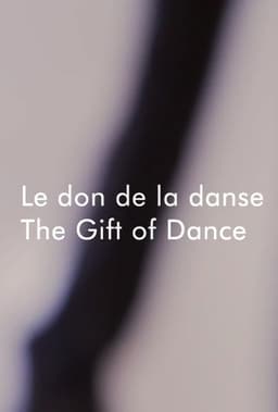 Anik Bissonnette: The Gift of Dance