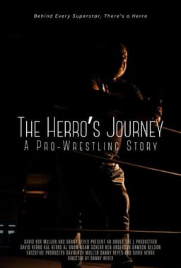 The Herro's Journey: A Pro Wrestling Story