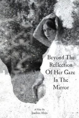 Beyond the reflection of her gaze in the mirror