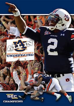 All In: The Story of Auburn's Undefeated 2010 Season