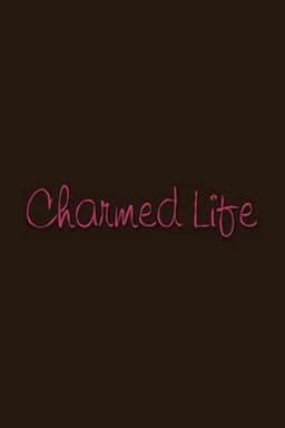 Charmed Life