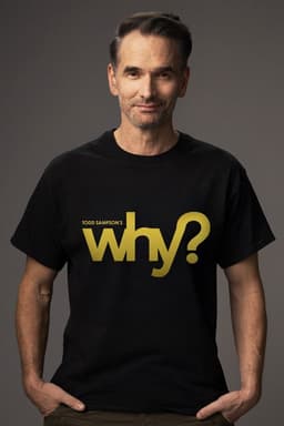 Todd Sampson's Why?