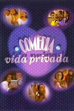 A Comédia da Vida Privada