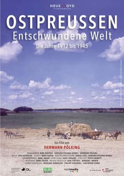 Ostpreußen – Entschwundene Welt