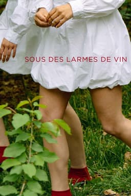 SOUS DES LARMES DE VIN