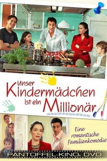 Unser Kindermädchen ist ein Millionär